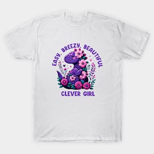 Easy Breezy Beautiful Clever Girl Cute Dinosaur T-Shirt